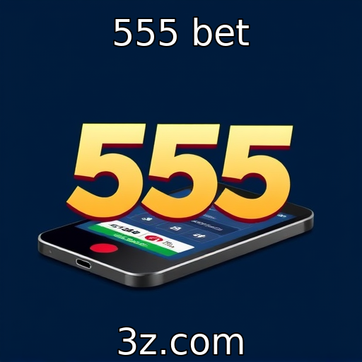 555 bet - Crescimento das apostas online em plataformas móveis