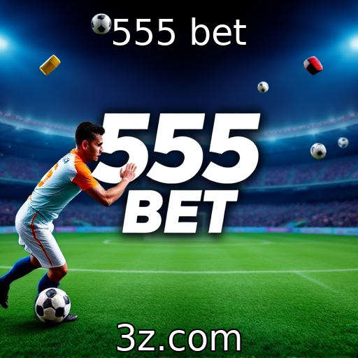 555 bet | Crescimento das apostas online no mercado global